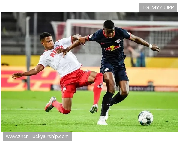 科隆vsRB莱比锡前瞻：升班马主场疲软，红牛客场火力复苏