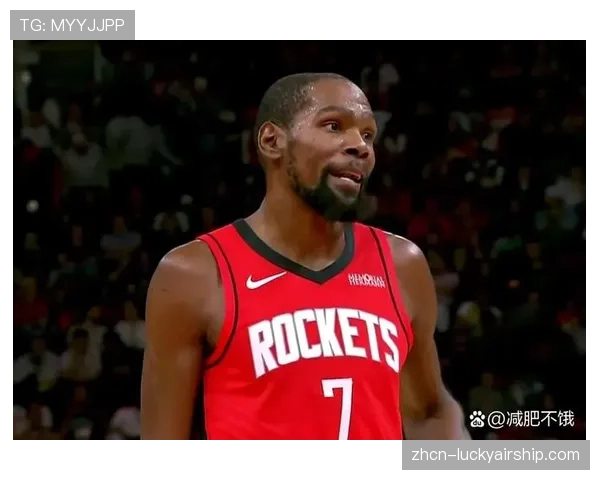 杜兰特谈火箭七连胜：球队势头良好但需保持专注，季后赛将重新开始
